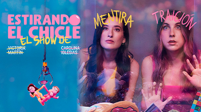 Estirando el Chicle vuelve a los teatros con un show único.
